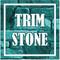 Trim stone, ООО